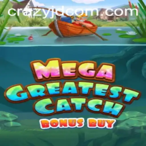 MegaGreatestCatchBonusBuy: A Deep Dive into the Game Phenomenon